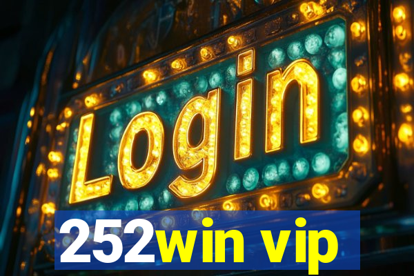 252win vip